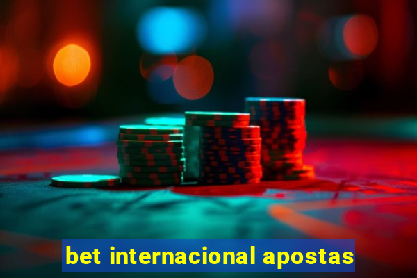 bet internacional apostas